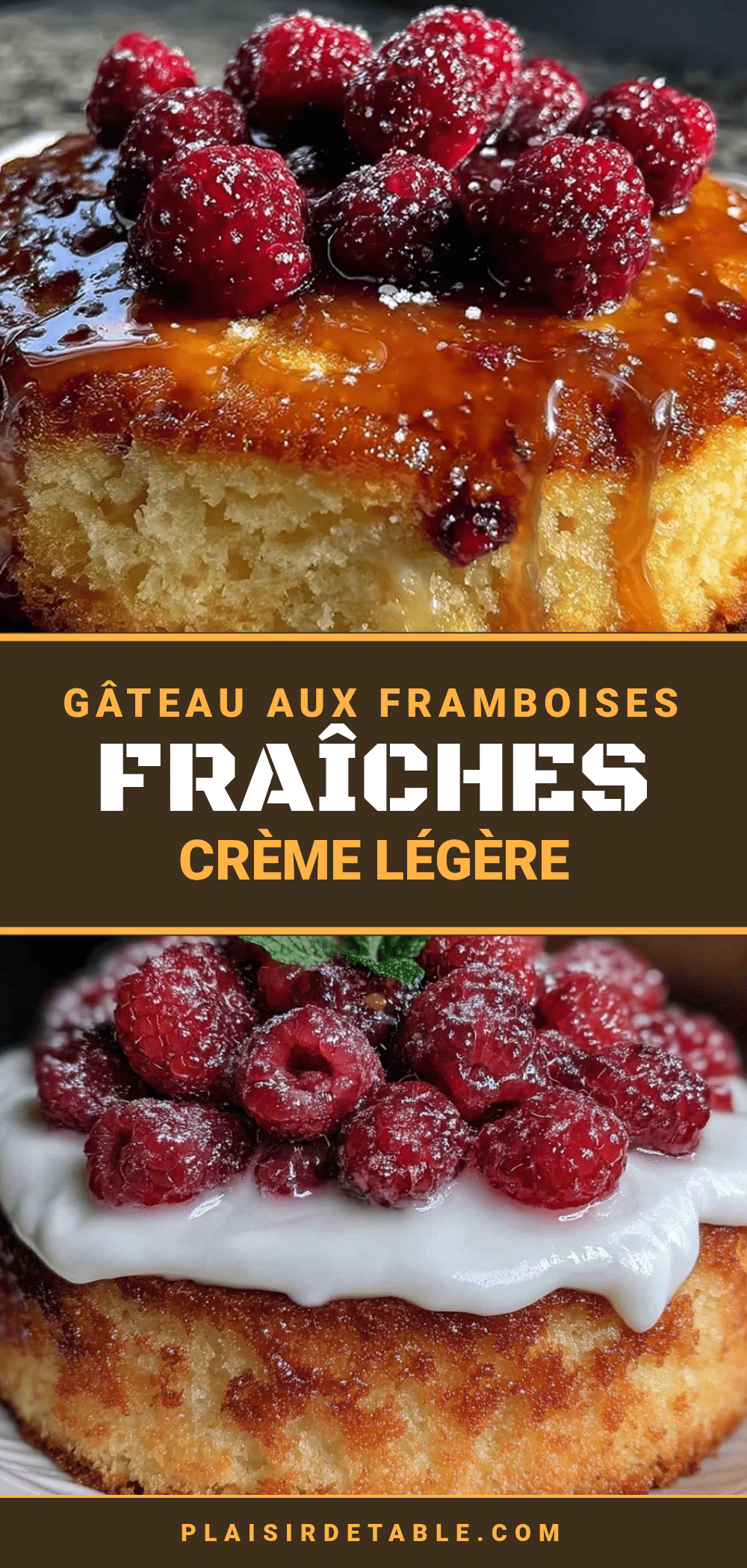 gâteau aux framboises et crème pâtissière légère recipe