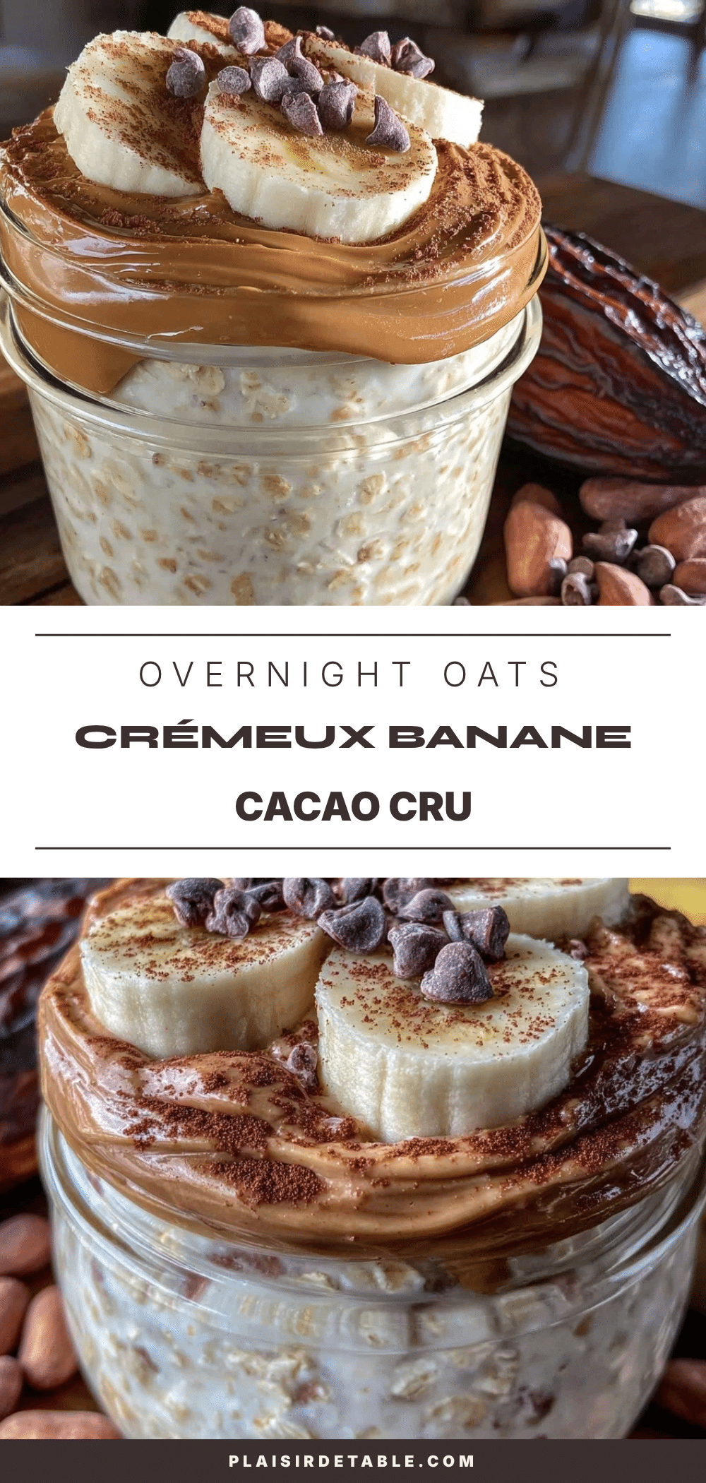overnight oats beurre de cacahuète banane cacao cru recipe
