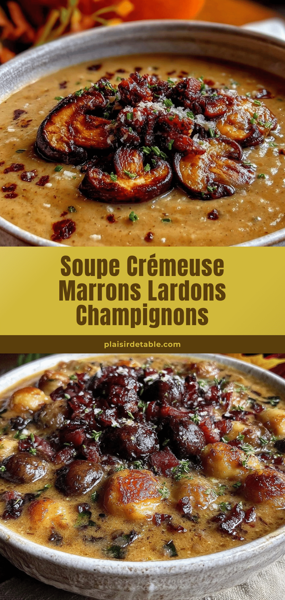 soupe de marrons lardons et champignons recipe