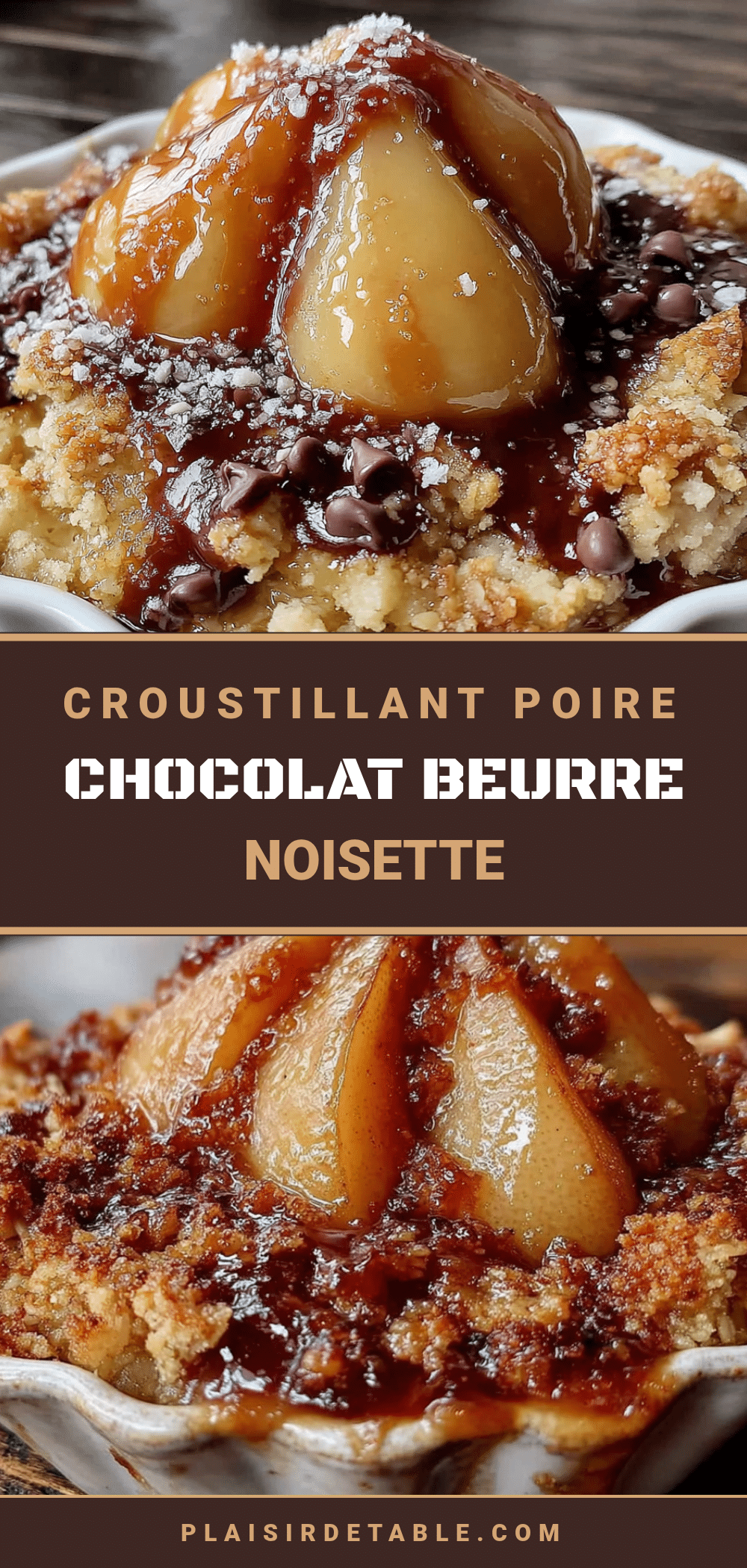 croustillant crumble poire chocolat au beurre noisette recipe