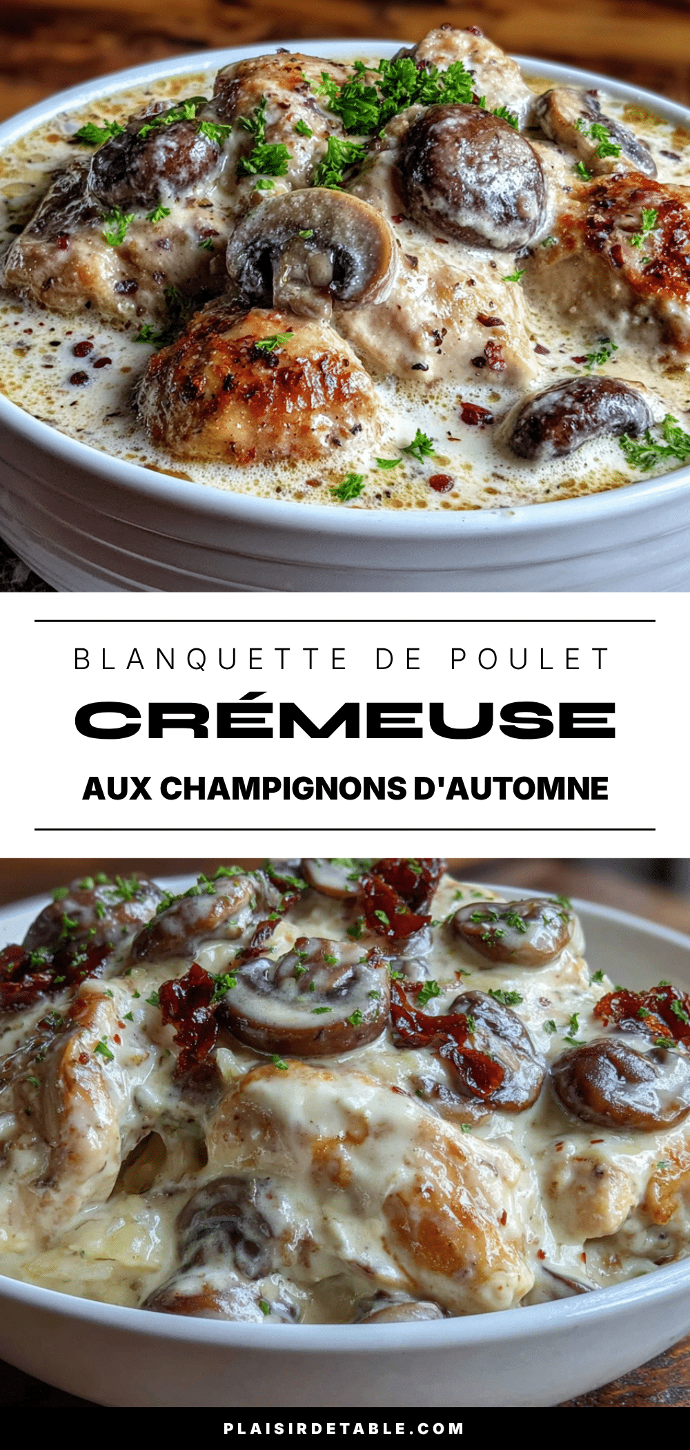 blanquette de poulet crémeuse aux champignons recipe