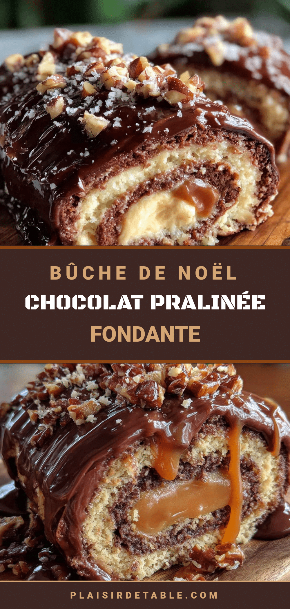bûche de Noël chocolat pralinée fondante recipe