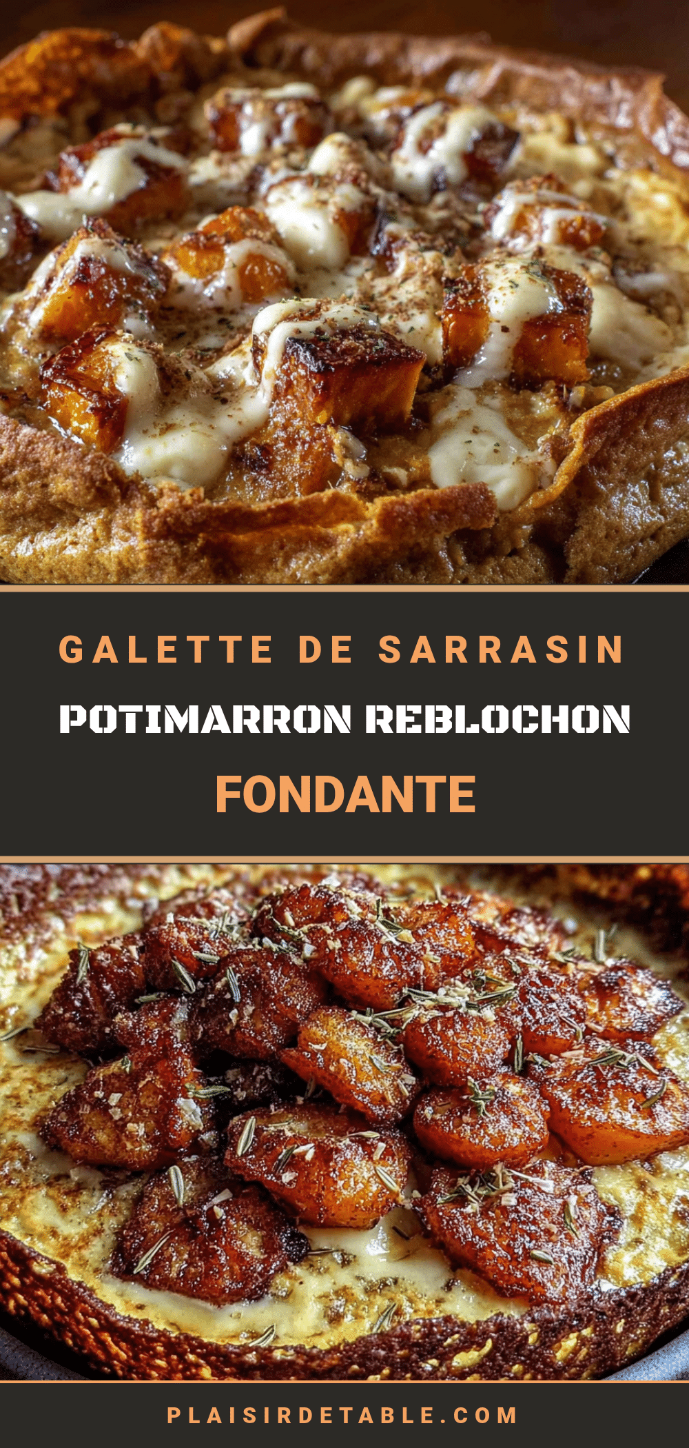 galette de sarrasin potimarron reblochon fondante recipe