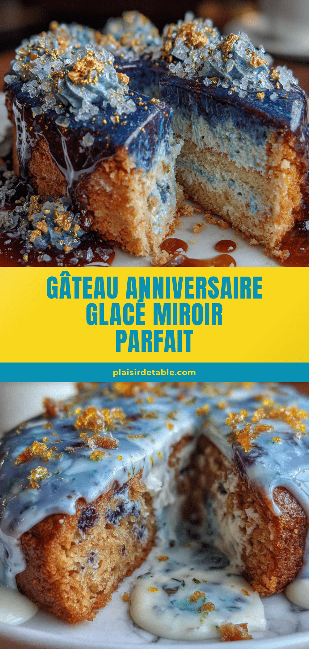 gâteau chiffre glacé miroir pour anniversaire recipe