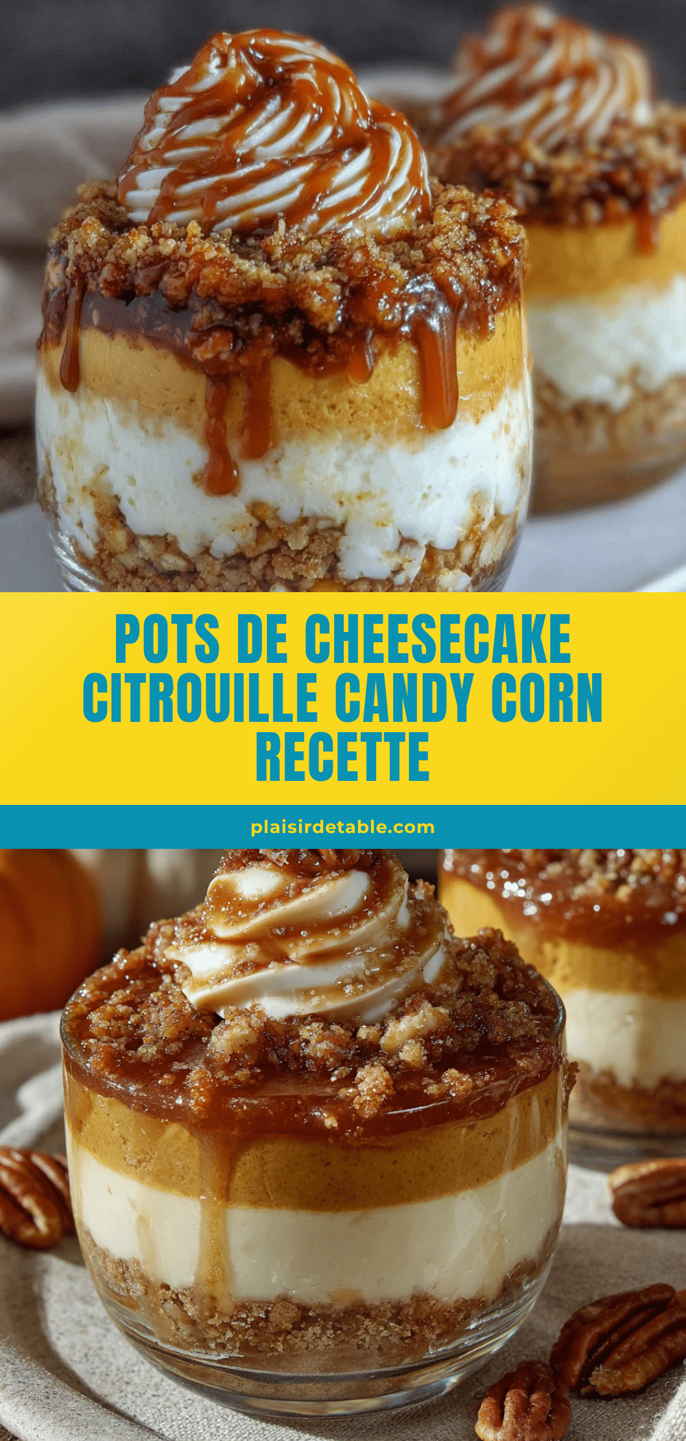 parfaits cheesecake citrouille candy corn recipe