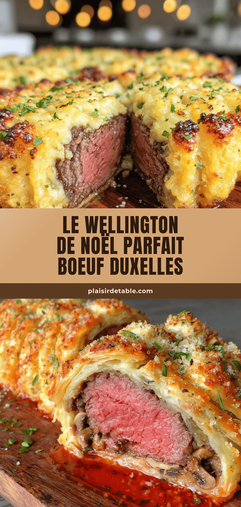 Wellington de Noël parfait recipe